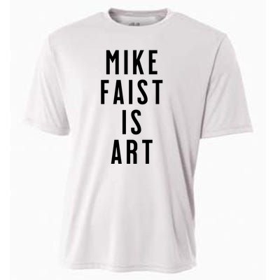 Mike Faist Is Art Cooling Performance Crew T-Shirt