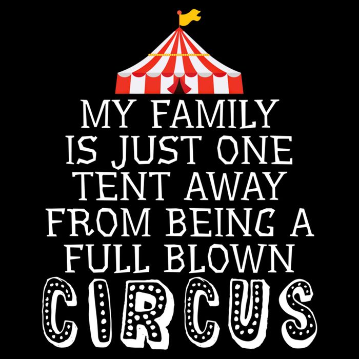 My Family Is Just One Tent Away From Circus Sarcastic Parent Funny Gift Sustainable Bucket Hat