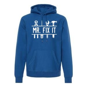 Mr Fix It Dad Fathers Day Daddy Husband Handy Grandpa Gift Premium Hoodie