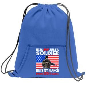 My Fiance Is A Soldier Proud Army Fiancee Gift Military Family Gift Sweatshirt Cinch Pack Bag