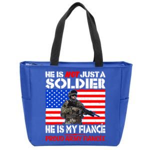 My Fiance Is A Soldier Proud Army Fiancee Gift Military Family Gift Zip Tote Bag