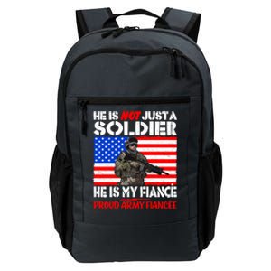 My Fiance Is A Soldier Proud Army Fiancee Gift Military Family Gift Daily Commute Backpack