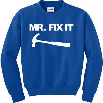 Mr Fix It Funny Gift Kids Sweatshirt