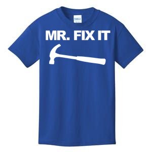 Mr Fix It Funny Gift Kids T-Shirt