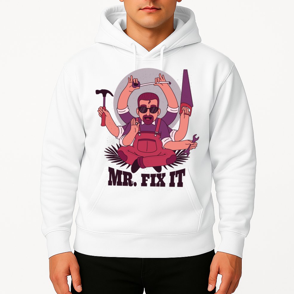 Mr Fix It Hoodie