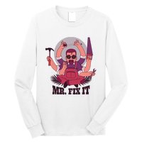 Mr Fix It Long Sleeve Shirt