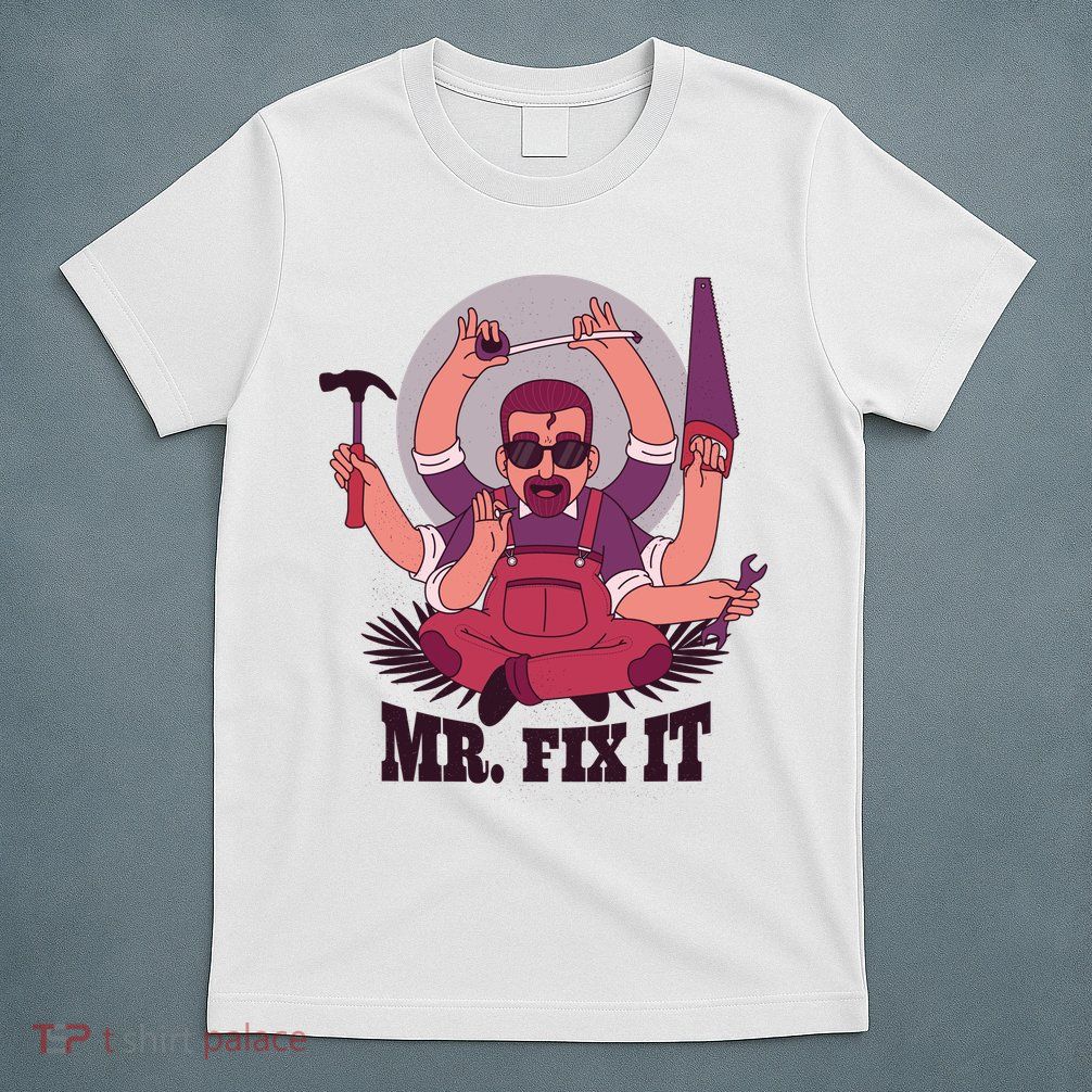 Mr Fix It T-Shirt