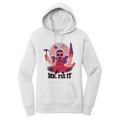 Mr Fix It Women's Pullover Hoodie