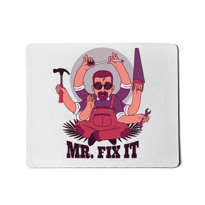 Mr Fix It Mousepad