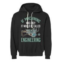 Machinist Funny Joke Humor CNC Machinist Gift Garment-Dyed Fleece Hoodie