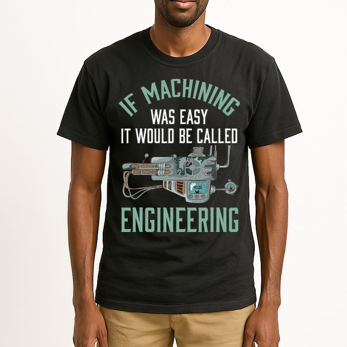 Machinist Funny Joke Humor CNC Machinist Gift Tall T-Shirt