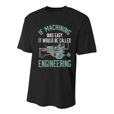 Machinist Funny Joke Humor CNC Machinist Gift Youth Performance Sprint T-Shirt