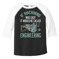 Machinist Funny Joke Humor CNC Machinist Gift Toddler Fine Jersey T-Shirt