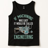 Machinist Funny Joke Humor CNC Machinist Gift Tank Top