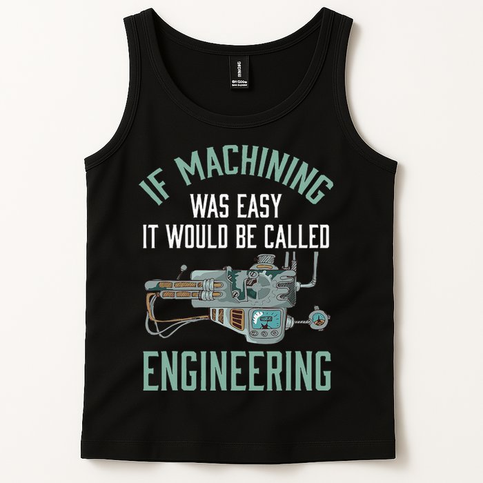 Machinist Funny Joke Humor CNC Machinist Gift Tank Top