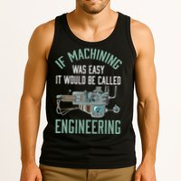 Machinist Funny Joke Humor CNC Machinist Gift Tank Top