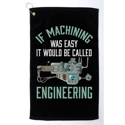 Machinist Funny Joke Humor CNC Machinist Gift Golf Towel