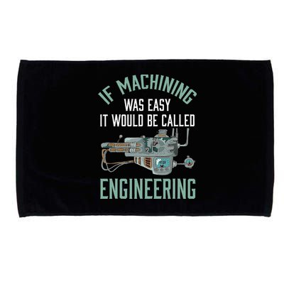 Machinist Funny Joke Humor CNC Machinist Gift Microfiber Hand Towel