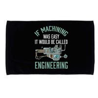 Machinist Funny Joke Humor CNC Machinist Gift Microfiber Hand Towel