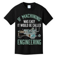 Machinist Funny Joke Humor CNC Machinist Gift Kids T-Shirt