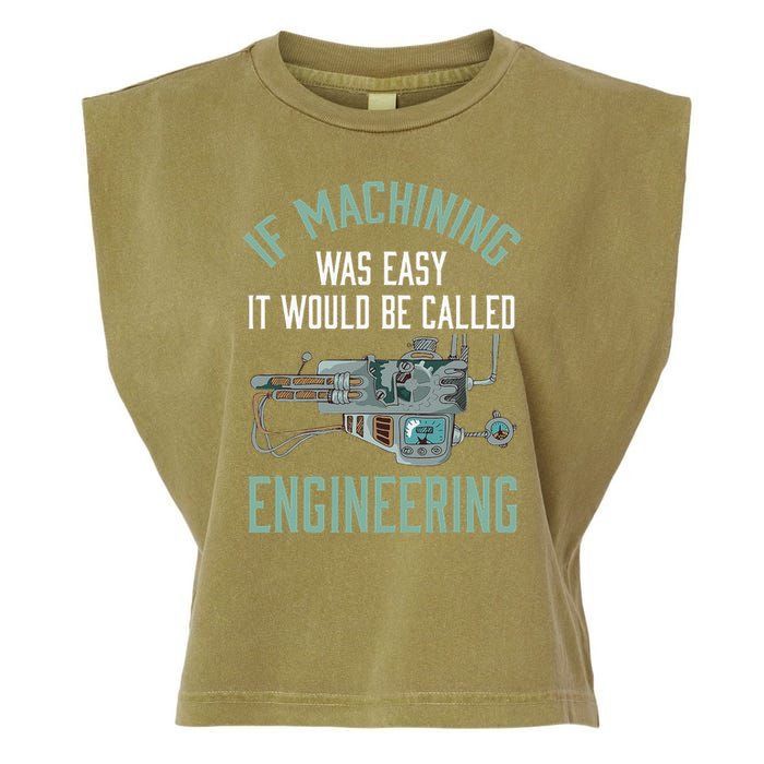 Machinist Funny Joke Humor CNC Machinist Gift Garment-Dyed Women's Muscle Tee