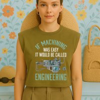 Machinist Funny Joke Humor CNC Machinist Gift Garment-Dyed Women's Muscle Tee