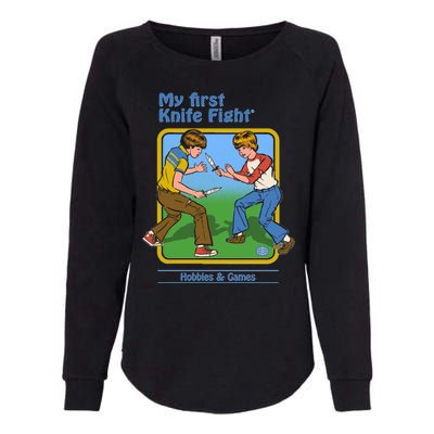 My First Knife Fight Shirt Hobbies And Games Womens California Wash Sweatshirt