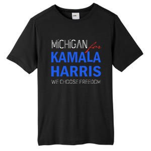 Michigan For Kamala Harris 2024 We Choose Freedom Tall Fusion ChromaSoft Performance T-Shirt