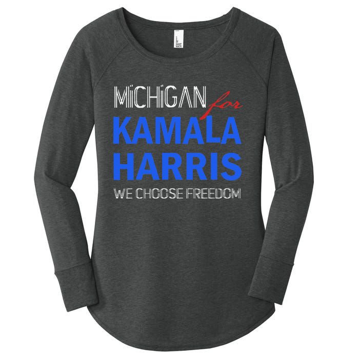 Michigan For Kamala Harris 2024 We Choose Freedom Women's Perfect Tri Tunic Long Sleeve Shirt