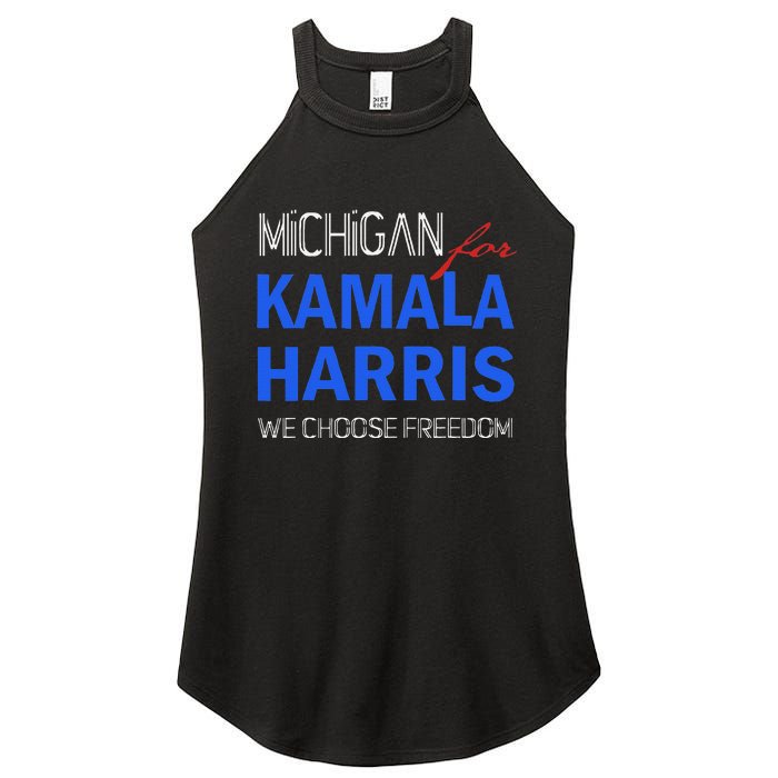 Michigan For Kamala Harris 2024 We Choose Freedom Women's Perfect Tri Rocker Tank