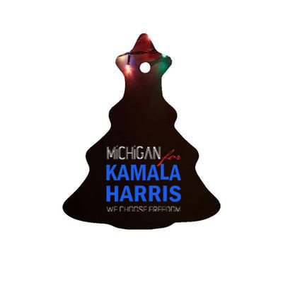 Michigan For Kamala Harris 2024 We Choose Freedom Ceramic Tree Ornament