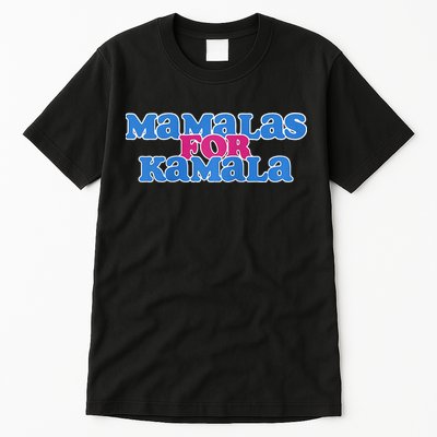 Mamalas For Kamala This Mamala Voting For Kamala Raglan Tall T-Shirt