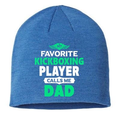 My Favorite Kickboxing Player Calls Me Dad Boxing Gift Sustainable Beanie