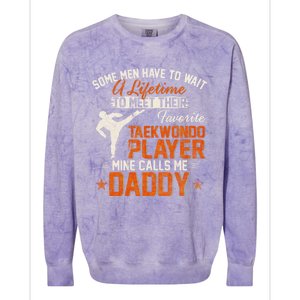 My Favorite Korea Taekwondo Training Player Calls Me Daddy Gift Colorblast Crewneck Sweatshirt