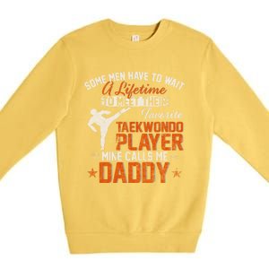 My Favorite Korea Taekwondo Training Player Calls Me Daddy Gift Premium Crewneck Sweatshirt