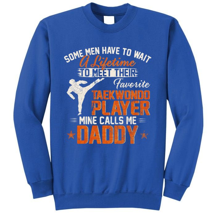 My Favorite Korea Taekwondo Training Player Calls Me Daddy Gift Tall Sweatshirt