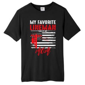 My Favorite Lineman Calls Me Mom Funny American Flag Lineman Tall Fusion ChromaSoft Performance T-Shirt