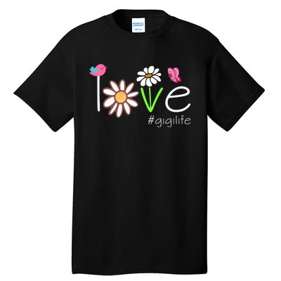 Matching Family Love Gigi Life Tall T-Shirt