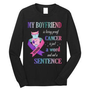 My Friend Living Proof Cancer Just A Word Not A Sentence Long Sleeve Shirt