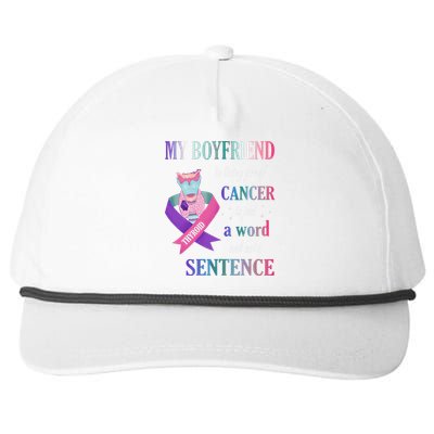 My Friend Living Proof Cancer Just A Word Not A Sentence Snapback Five-Panel Rope Hat