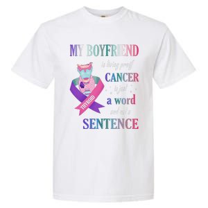 My Friend Living Proof Cancer Just A Word Not A Sentence Garment-Dyed Heavyweight T-Shirt