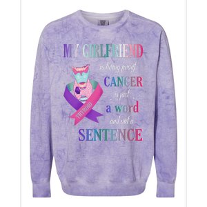 My Friend Living Proof Cancer Just A Word Not Sentence Colorblast Crewneck Sweatshirt