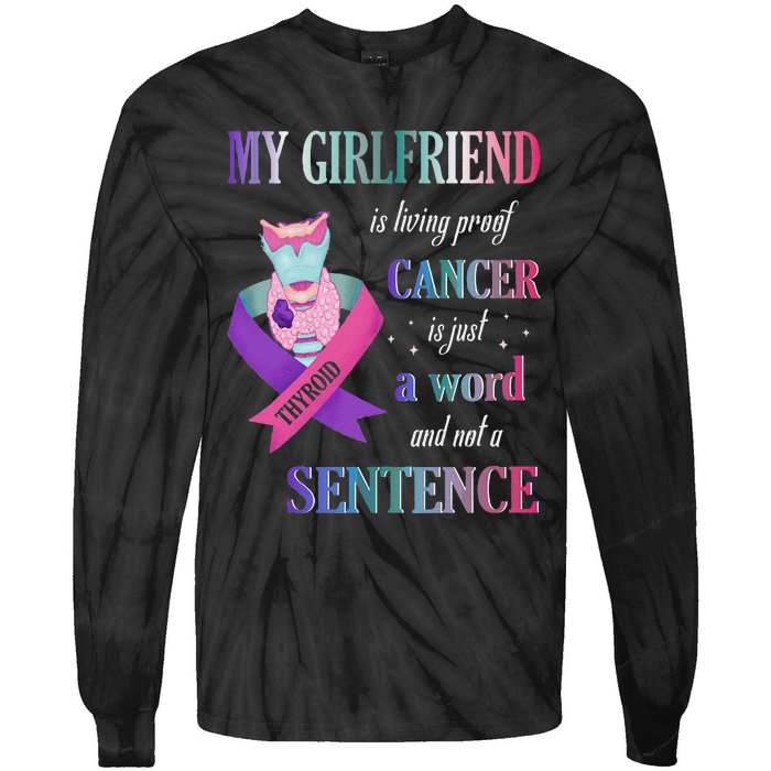 My Friend Living Proof Cancer Just A Word Not Sentence Tie-Dye Long Sleeve Shirt