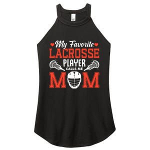 My Favorite Lacrosse Player Calls Me Mom Women's Perfect Tri Rocker Tank