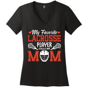 My Favorite Lacrosse Player Calls Me Mom Women's V-Neck T-Shirt