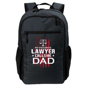 My Favorite Lawyer Calls Me Dad Gift For Father's Day Daily Commute Backpack