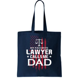 My Favorite Lawyer Calls Me Dad Gift For Father's Day Tote Bag