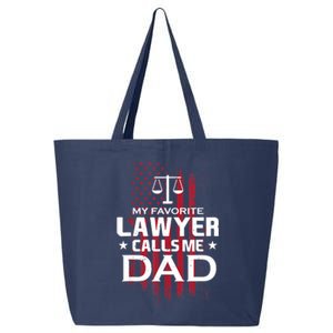 My Favorite Lawyer Calls Me Dad Gift For Father's Day 25L Jumbo Tote