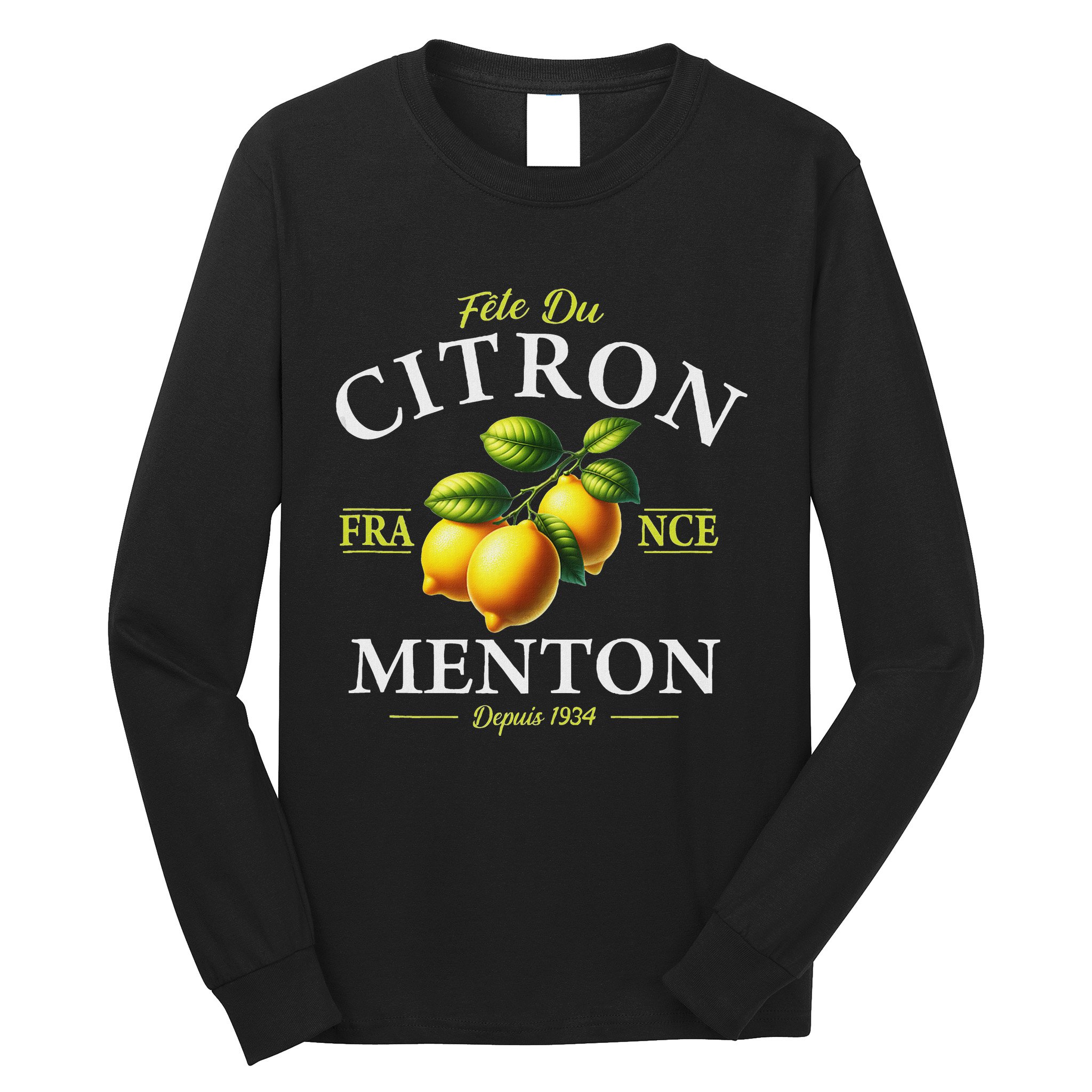 Menton France Lemon Festival Since 1934 White Lettering Long Sleeve Shirt