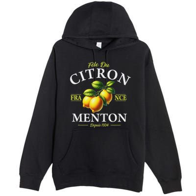 Menton France Lemon Festival Since 1934 White Lettering Premium Pullover Hoodie